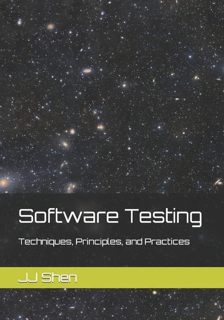 Software Testing: Techniques, Principles, and Practices - Paperback
