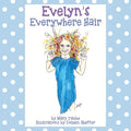 Evelyn's Everywhere Hair - Paperback