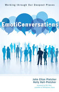 Emoticonversations: Working Through Our Deepest Places - Paperback
