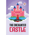 The Enchanted Castle - Paperback