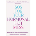 SOS for Your Hormonal Hot Mess - Paperback