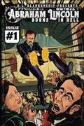 Abraham Lincoln Burns In Hell: Issue #1 - Paperback