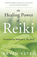 The Healing Power of Reiki: A Modern Master's Approach to Emotional, Spiritual & Physical Wellness - Paperback