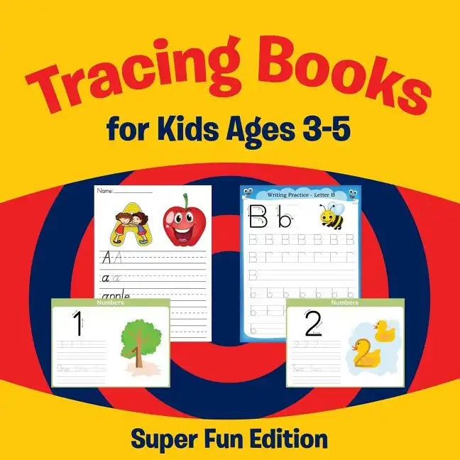 Tracing Books for Kids Ages 3-5: Super Fun Edition - Paperback