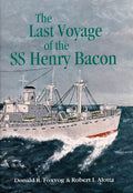 Last Voyage of the SS Henry Bacon - Paperback