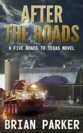 After the Roads: Sidney's Way Volume 1 - Paperback
