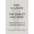 Stay, Illusion!: The Hamlet Doctrine - Paperback