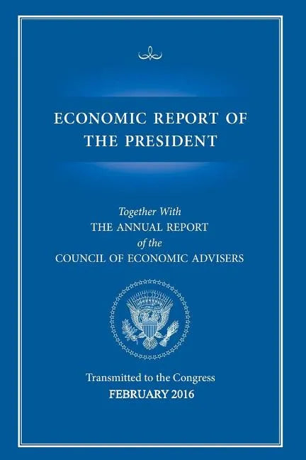 Economic Report of the President - Paperback