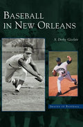 Baseball in New Orleans - Hardcover