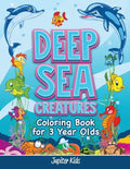Deep Sea Creatures: Coloring Book for 3 Year Olds - Paperback