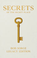 Secrets of the Secret Place Legacy Edition Hardcover - Hardcover
