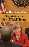 Negotiating the New START Treaty - Hardcover