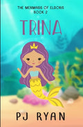 Trina: A funny chapter book for kids ages 9-12 - Paperback