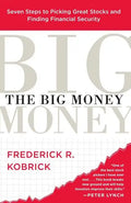 Big Money: Seven Steps to Picking Great Stocks and Finding Financial Security - Paperback