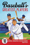 Baseball's Greatest Players: 10 Baseball Biographies for New Readers - Paperback