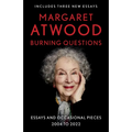 Burning Questions: Essays and Occasional Pieces, 2004 to 2022 - Paperback