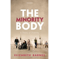 The Minority Body: A Theory of Disability - Paperback