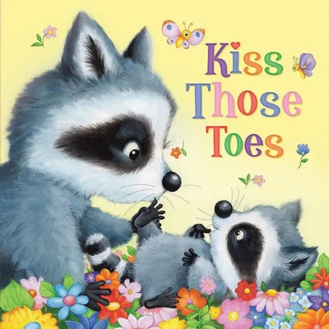 Kiss Those Toes - Board Book