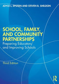 School, Family, and Community Partnerships: Preparing Educators and Improving Schools - Paperback