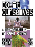 Do It Ourselves: A New Mentality in Dutch Design - Paperback