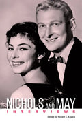 Nichols and May: Interviews - Hardcover