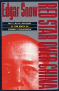 Red Star Over China: The Classic Account of the Birth of Chinese Communism - Paperback