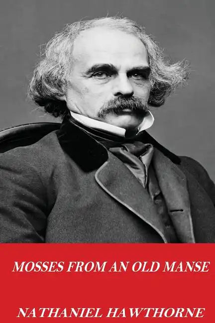 Mosses from an Old Manse - Paperback