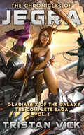 The Chronicles of Jegra The Complete Saga Vol. 1 - Hardcover