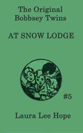 The Bobbsey Twins at Snow Lodge - Hardcover
