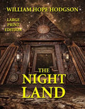 The Night Land - Large Print Edition - Paperback