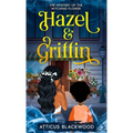 Hazel & Griffin: Mystery of the Witching Flower - Paperback