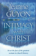 Intimacy with Christ: Her Letters Now in Modern English - Paperback