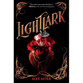 Lightlark (the Lightlark Saga Book 1) - Hardcover