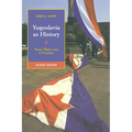 Yugoslavia as History: Twice There Was a Country - Paperback