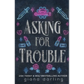 Asking for Trouble: A Small Town MC Romance - Paperback