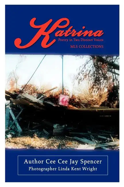 Katrina: Poetry in Two Distinct Voices - Paperback