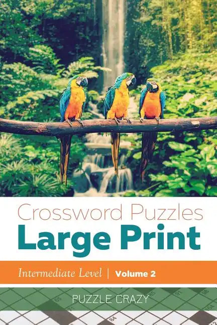 Crossword Puzzles Large Print (Intermediate Level) Vol. 2 - Paperback