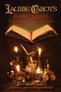 Laurie Cabot's Book of Spells & Enchantments - Paperback