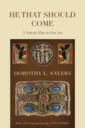He That Should Come: A Nativity Play in One Act - Paperback