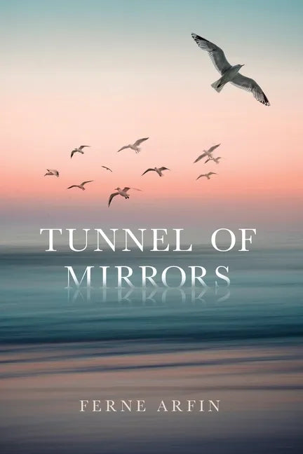 Tunnel of Mirrors - Paperback
