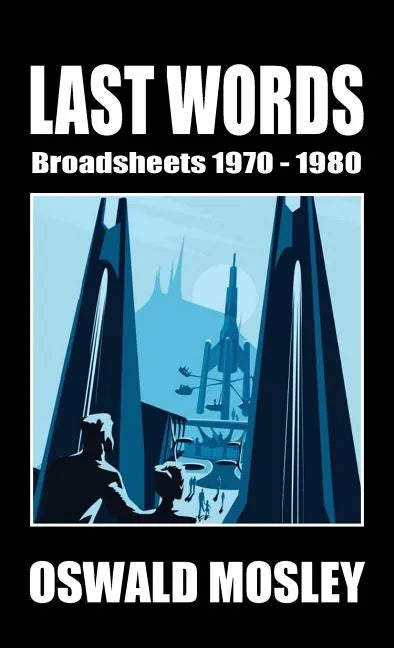 Last Words: Broadsheets 1970-1980 - Hardcover