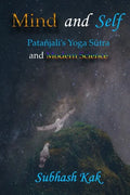 Mind and Self: Patanjali's Yoga Sutra and Modern Science - Paperback