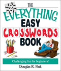 The Everything Easy Cross-Words Book: Challenging Fun for Beginners - Paperback
