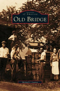 Old Bridge - Hardcover