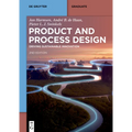 Product and Process Design: Driving Sustainable Innovation - Paperback