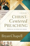 Christ-Centered Preaching: Redeeming the Expository Sermon - Hardcover