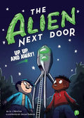 The Alien Next Door 7: Up, Up, and Away! - Paperback