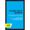 The Basic Laws of Arithmetic: Exposition of the System - Paperback