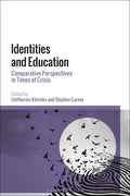 Identities and Education: Comparative Perspectives in Times of Crisis - Paperback
