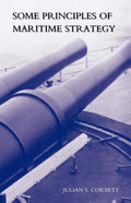 Some Principles of Maritime Strategy - Paperback